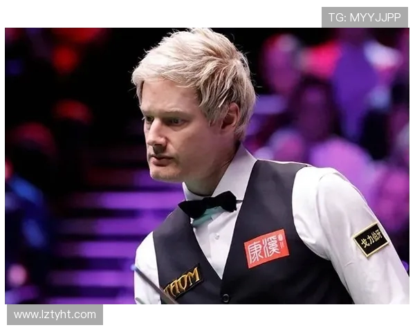 尼尔罗伯逊再掀斯诺克风暴展现冠军实力与永不言败精神